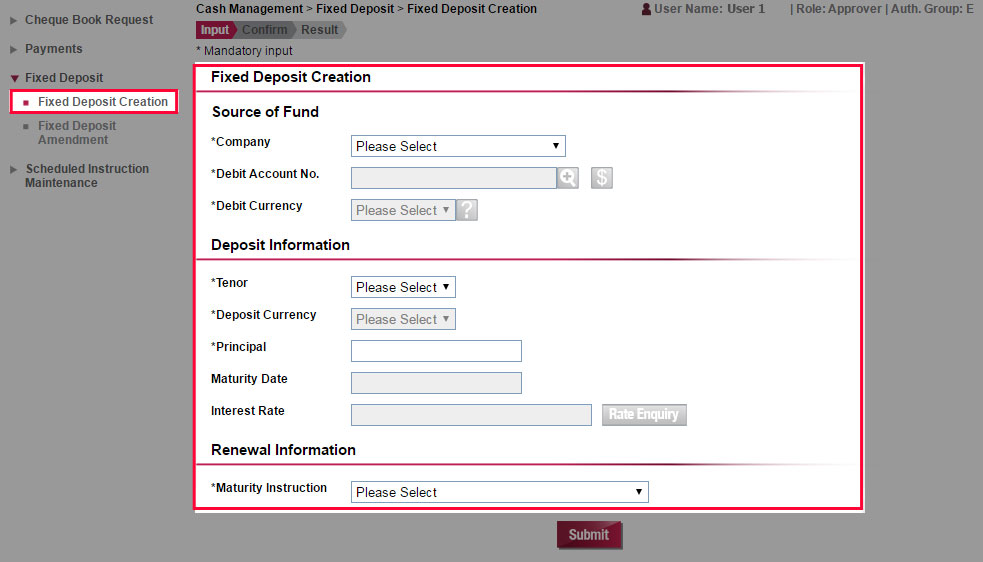 Choose Fixed Deposit Placement. Enter the Principal Amount, select the deposit period and debit account. You can set up instant or scheduled instruction for placing fixed deposit. Click Submit to proceed.