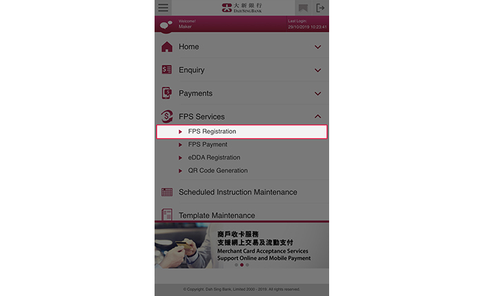 Log into 328 Business Mobile Banking and select FPS Services > FPS Registration.